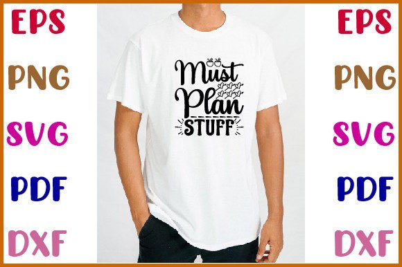 Must Plan Stuff Svg: A Designer's Honest Take for Embroidery Projects