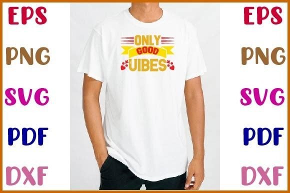 Only Good Vibes Svg: A Designer's Honest Take