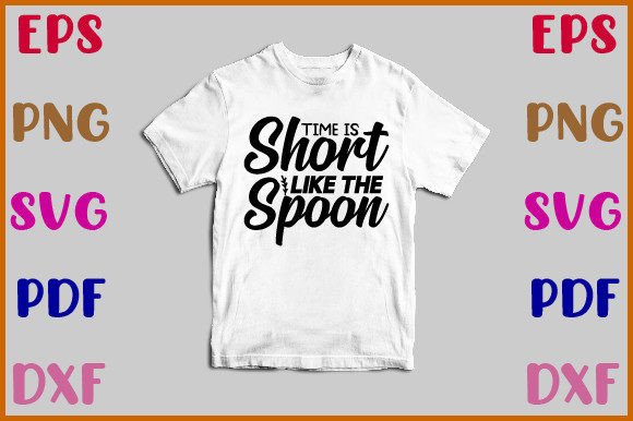 Time Is Short Like the Spoon SVG: A Designer's Honest Review