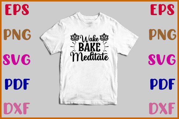 Wake Bake Meditate SVG: A Designer’s Honest Review