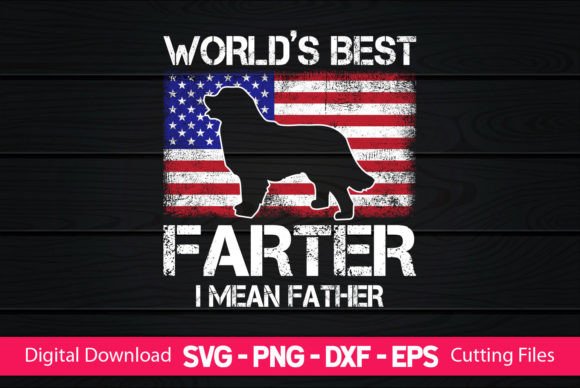 World's Best Farter I Mean Father Bernes