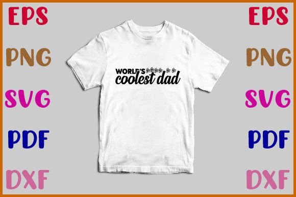 World s Coolest Dad Svg